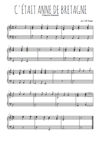 Téléchargez l'arrangement pour piano de la partition de C'était Anne de Bretagne en PDF, niveau moyen